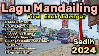 LAGU MANDAILING TERBARU 2024 SEDIH DAN MERDU ENAK DIDENGAR BIKIN HATI ADEM BANGET [upl. by Flavian961]