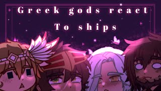 Greek gods react to Ships  Gacha Club [upl. by Eenahs]