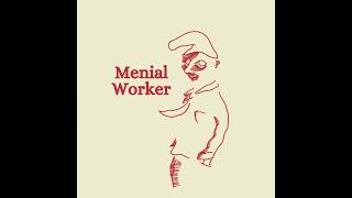 Menial Worker  Sea Driver [upl. by Pani]