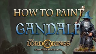 Sorastros The Lord of the Rings Painting Series Ep10  Gandalf [upl. by Bazil]