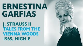 Ernestina Garfias  J Strauss II Tales from the Vienna Woods 1965 High E [upl. by Adiahs]