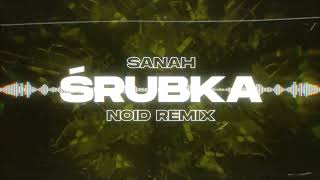 sanah  Śrubka NOID Remix [upl. by Stearne]