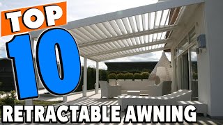 Top 10 Best Retractable Awnings Review In 2024 [upl. by Enamart970]