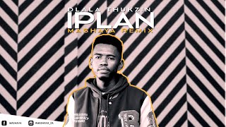 Dlala Thukzin  Zaba amp Sykes  IPLAN Mashaya Amapiano Remix [upl. by Woody]