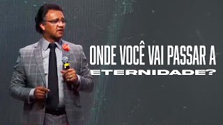 A Eternidade  Pr Josué Brandão [upl. by Saylor125]