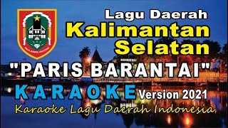 PARIS BARANTAIKOTA BARU GUNUNGNYA BAMEGAKARAOKE 2021 [upl. by Oigufer]