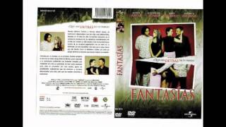 FANTASIAS PELICULA [upl. by Harahs]