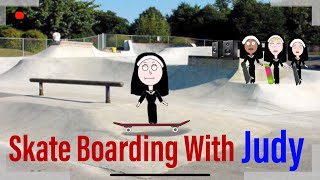 Skate Boarding With Judy [upl. by Atsirt]