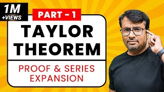 Taylor Series  Taylor Theorem  Proof amp Series Expansion  PartI [upl. by Elizabet]