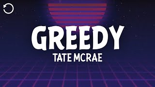 Tate McRae  Greedy Lyrics [upl. by Riegel236]