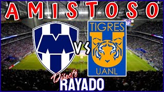 AMISTOSO RAYADOS vs TIGRES  Clásico Regio Texano 2024  Rayados Mike [upl. by Eldin]