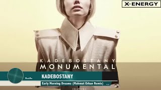 KADEBOSTANY  Early Morning Dreams Mahmut Orhan Remix [upl. by Traweek]