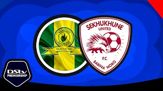 MAMELODI SUNDOWNS VS SEKHUKHUNE UNITED LIVE SCORE [upl. by Arlee107]