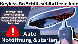 Keyless Go SchlüsselBatterie leer Auto Notöffnung amp starten 🚘 [upl. by Sophi]