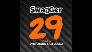 Swagger 29  Full Mix [upl. by Onaicul353]