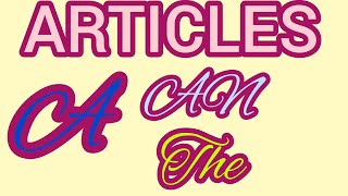 Articles Made Easy Learn in 5 MINUTES grammarshubiscorner9075 [upl. by Elleiand]