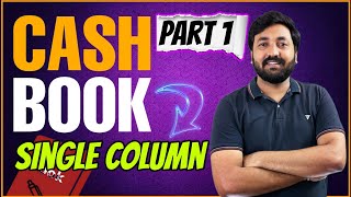 🔴Cash Book Class 11  Accounts  Part 1 1️⃣ [upl. by Enrichetta127]