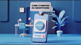 Stampa Facile da Smartphone con HP Guida Completa [upl. by Wein785]