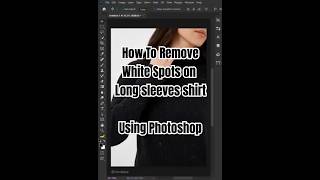 PHOTOSHOP How to remove white dots on long sleeve [upl. by Nairbal113]