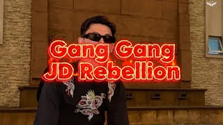 Gang Gang  JD Rebellion  lyrics video [upl. by Ahsiket]