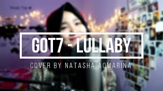 GOT7 갓세븐  Lullaby ENGLISH VERSION  COVER [upl. by Naul]