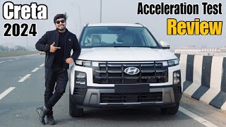 All New Creta 2024 Acceleration Test amp Review  1st on Youtube [upl. by Assirak571]