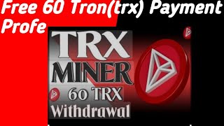 Free 60 trx bot link 1 invite 60 trx payment profe [upl. by Nosidam]