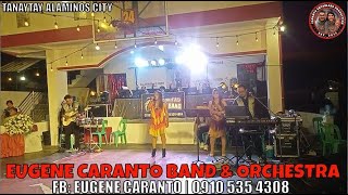 EUGENE CARANTO BAND AND ORCHESTRA  TANAYTAY 5 [upl. by Sula]