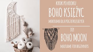 8 Krok po kroku Boho księżyc  makrama dla początkujących  DIY Boho macrame moon for beginners [upl. by Elisabeth]