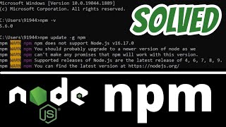 npm does not support Nodejs v SOLVED  You should probably upgrade to a newer version of node [upl. by Herbst886]