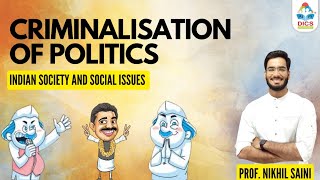 Criminalization of Politics I Polity and Governance I GS Paper 2 I Prof Nikhil Saini governance [upl. by Aleik697]