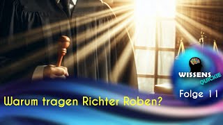 Warum tragen Richter Roben  11 Folge [upl. by Wolfe]