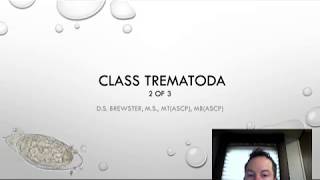 Trematoda 2 of 3 [upl. by Eenhat]