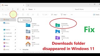 Downloads Folder Missing From File Explorer [upl. by Annaiviv]