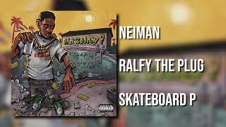 Ralfy The Plug  Neiman Official Audio [upl. by Dawna]