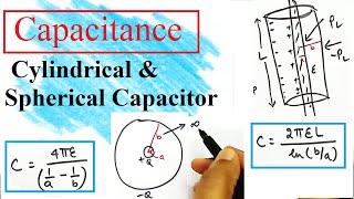 Capacitance calculation of cylindrical and spherical capacitors using Gausss law [upl. by Llywellyn]