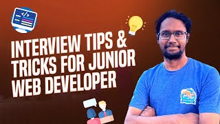 Interview Tips amp Tricks for Junior WEB Developer [upl. by Ewall823]