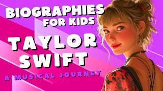 TYLR SWFT From Country Girl to Pop Princess  Biography for Kids taylorswift popmusic pop [upl. by Thrasher]