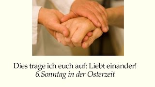 Nur so ist das neue Gebot zu verstehen [upl. by Aziaf]