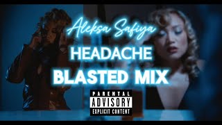 Aleksa Safiya  Headache Blasted Mix TRAPSOUL [upl. by El]