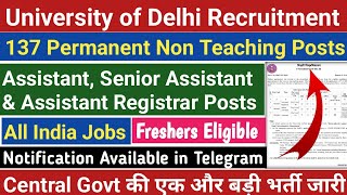 Delhi University Permanent Non Teaching Staff Recruitment 2024  All India Candidates Eligible [upl. by Daune]