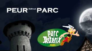 Musique Parc Astérix  Peur sur le Parc  8 [upl. by Bald437]