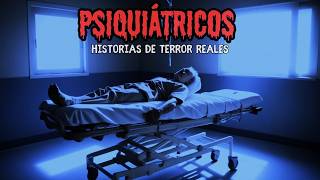 3 Historias de Terror de Psiquiátricos  Historias de Terror Reales [upl. by Anaugal]