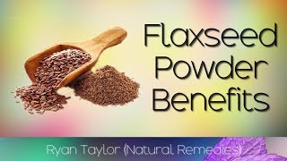 Flax Seed Powder Benefits amp Uses [upl. by Treblih]