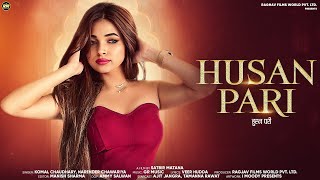 Husan Pari हुस्न परी Haryanvi Hot Video 🔥Komal Chaudhary Narendra Chawariya New Haryanvi Song2024 [upl. by Bobine823]