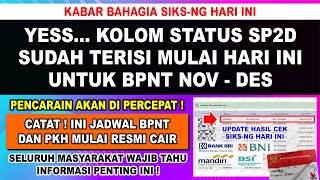 RESMI DIPERCEPAT❗ BPNT NOVDES SUDAH ADA STATUS TERBARU DI KOLOM SP2D MULAI HARI INI DI SIKSNG [upl. by Ecinnahs124]