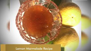 Lemon Marmalade Recipe [upl. by Adur]