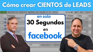 Cómo Crear Cientos De Leads en Facebook Ads En 30 Segundos [upl. by Inej]