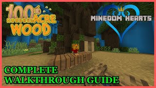 Minedom Hearts 100 ACRE WOOD Complete Walkthrough Kingdom Hearts Adventure Map 117 [upl. by Marcellina]