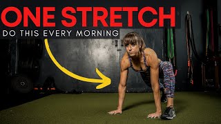 Do This One Stretch EVERY morning Worlds Greatest Stretch [upl. by Atteoj]